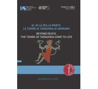 Al di là della morte. Le tombe di Tarquinia si animano. Ediz. multilingue. Con DVD