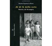 Al di là della neve. Storie di Scampia