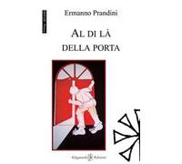 Al di là della porta. Con Libro in brossura
