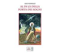 AL DI LA' DELLA PORTA DEI SOGNI