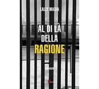 Al di là della ragione