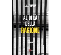 Al di là della ragione