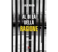 Al di là della ragione