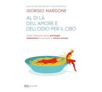 Al di là dell'amore e dell'odio per il cibo