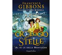 Al di là delle montagne. L'orologio di stelle (Vol. 2)