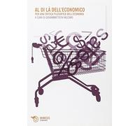 Al di là dell'economico. Per una critica filosofica dell'economia
