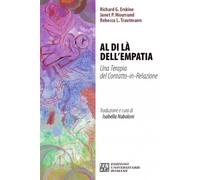 Al di là dell'empatia. Una terapia del contatto-in-relazione [Paperback] [Oct 01