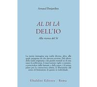 Al di là dell'io. Alla ricerca del sé