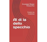 Al di la dello specchio: Contro la violenza