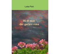 Al di qua dei gerani rosa