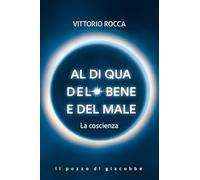 Al di qua del bene e del male. La coscienza