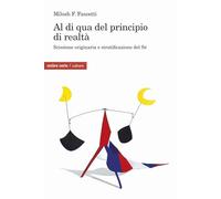 Al di qua del principio di realtà. Scissione originaria e stratificazione del Sé