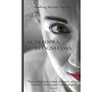 Al di sopra di ogni cosa