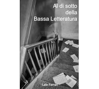 Al di sotto della bassa letteratura