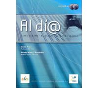 Al dia. Curso superior. Per gli Ist. tecnici e professionali. Con CD: Curso superior de espanol para los negocios