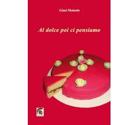 Al dolce poi ci pensiamo