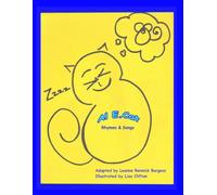 Al E. Cat Rhymes & Songs: Move, sing, & use your imagination with Al E. Cat when reading this interative children's book!