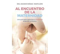 Al encuentro de la maternidad / Meeting Motherhood