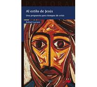 Al estilo de Jesús : una propuesta para tiempos de crisis: 53
