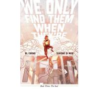 Al Ewing We Only Find Them When They're Dead Vol. 3 (Tascabile)
