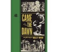Al Feldstein Came the Dawn (Copertina rigida)
