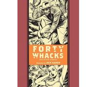 Al Feldstein Forty Whacks & Other Stories (Copertina rigida)