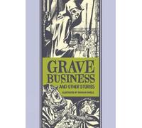 Al Feldstein Graham Ingels Grave Business & Other Stories (Copertina rigida)