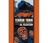 Al Feldstein Terror Train and Other Stories (Copertina rigida)