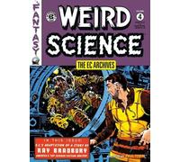 Al Feldstein Wally Wood Al Willi The EC Archives: Weird Science Vol (Tascabile)