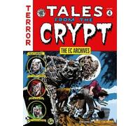 Al Feldstein William Gai The EC Archives: Tales from the Crypt Volum (Tascabile)