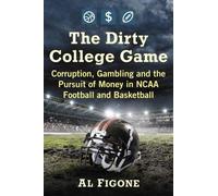 Al Figone The Dirty College Game (Tascabile)
