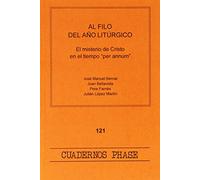 Al filo del año litúrgico : el misterio de Cristo en el tiempo "per annum": 121