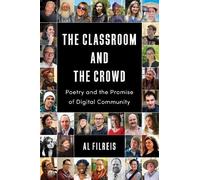 Al Filreis The Classroom and the Crowd (Tascabile)