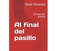 Al final del pasillo: Al final del pasillo