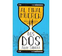 Al final mueren los dos/ They Both Die At The End