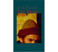 Al-Ghazali the Mystic
