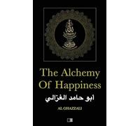 Al Ghazzali The Alchemy of Happiness (Copertina rigida)