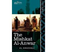 Al-Ghazzali The Mishkat Al-Anwar (Tascabile)
