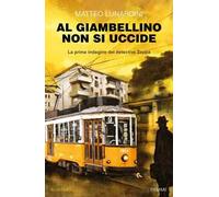 Al Giambellino non si uccide. La prima indagine del detective Zappa
