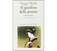 Al giardino delle peonie e altri racconti