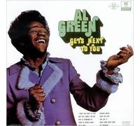 Al Green - Gets next to you