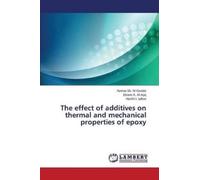 Al-Gurabi Asmaa Sh Al-Aj The Effect of Additives on Thermal and Mech (Tascabile)