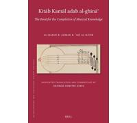 Al-Ḥasan b. Aḥmad b. ʿAlī al-Kātib Kitāb Adab al-ghināʾ (Copertina rigida)