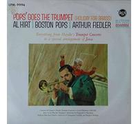 Al Hirt | The Boston Pops Orchestra | Arthur Fiedler - "Pops" Goes The Trumpet (Holiday For Brass) - RCA Victor Red Seal - LPM-9996