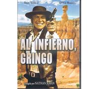 Al Infierno Gringo