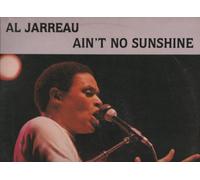 AL JARREAU - Ain't No Sunshine