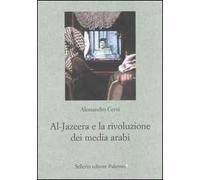 Al Jazeera e la rivoluzione dei media arabi