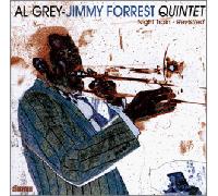 Al Jimmy Forrest. Grey - Night Train