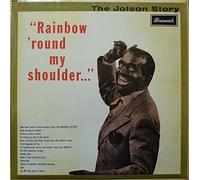 Al Jolson - The Jolson Story - Rainbow 'Round My Shoulder - Brunswick - LAT 8521