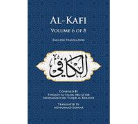 Al-Kafi, Volume 6 of 8: English Translation